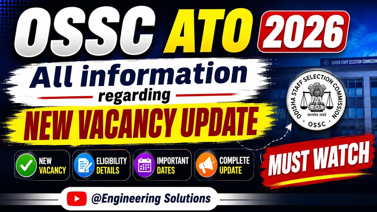 OSSC ATO 2026...All queries answered for new vacancy update 