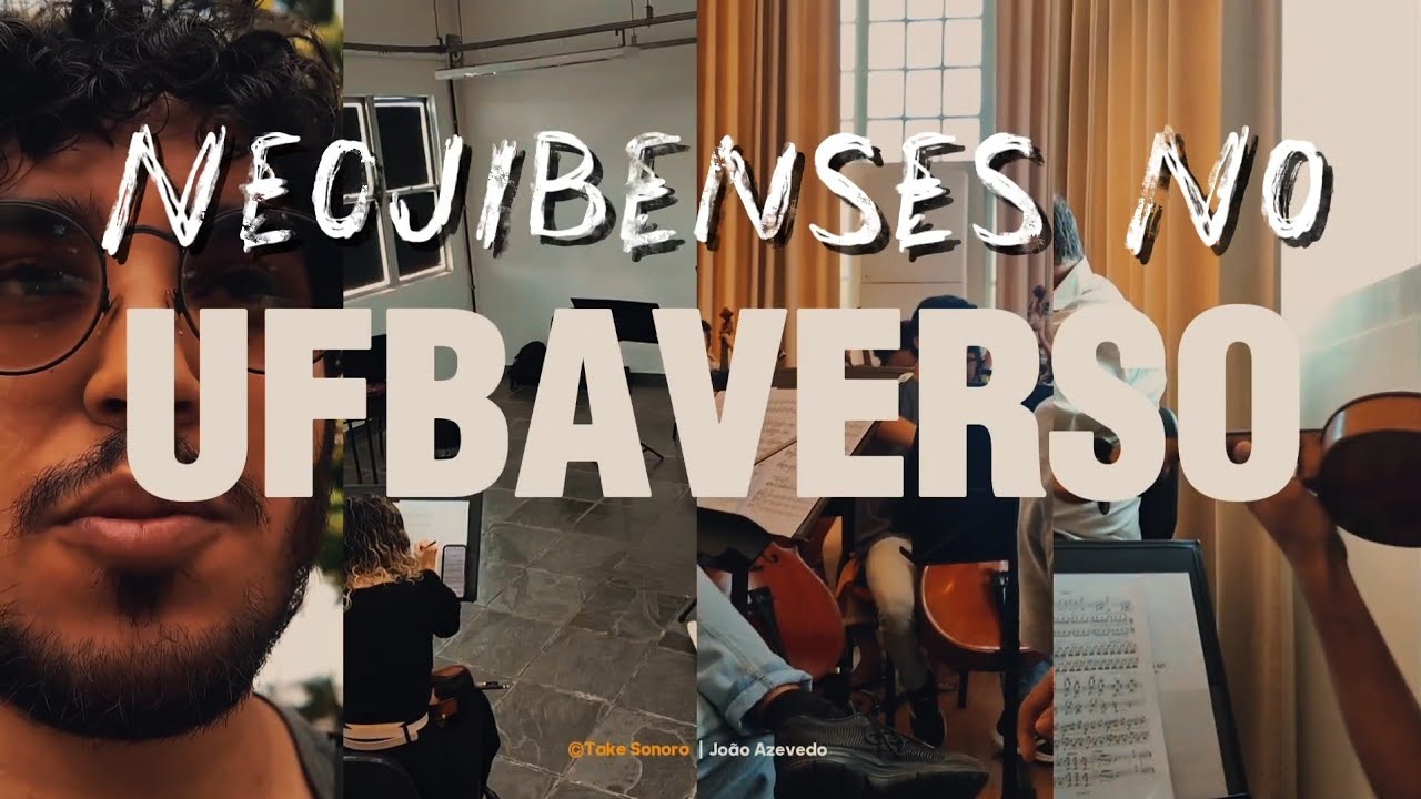Take Sonoro - Neojibenses no UFBAVERSO