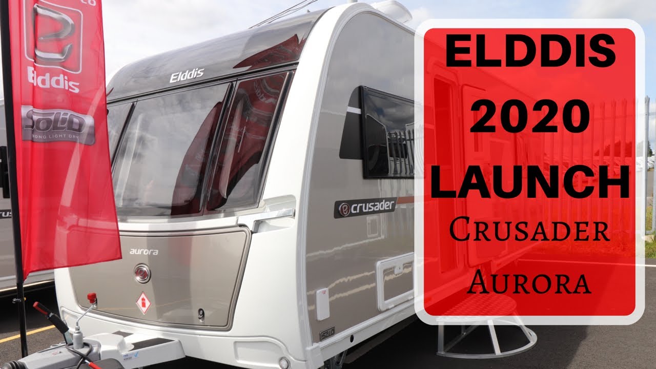 *NEW* 2020 Elddis Crusader Aurora.