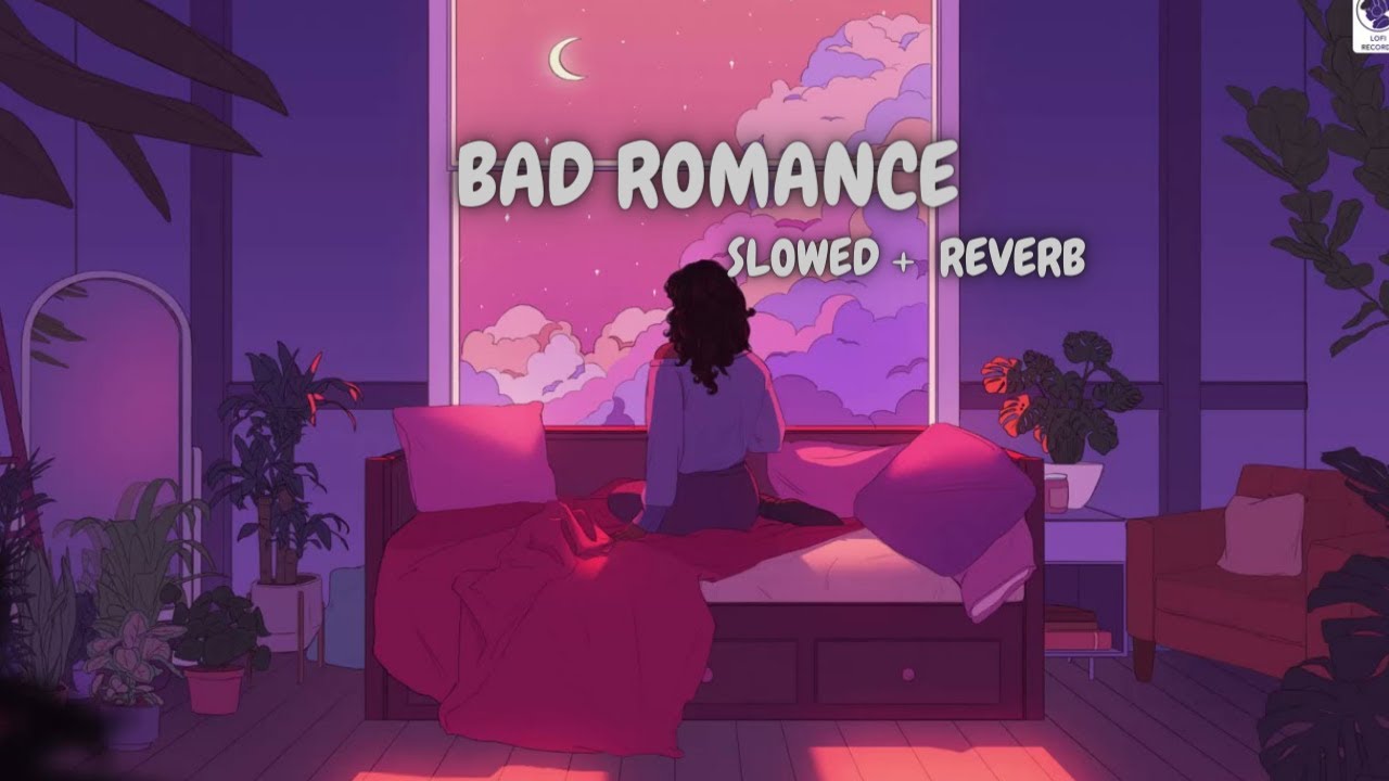 Bad Romance - Lady Gaga  (Slowed + Reverb) |  Caught in a bad romance | Music verse