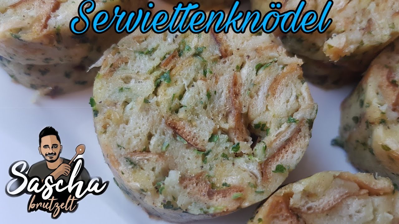 SERVIETTENKNÖDEL - locker-fluffiger Genuss | Sascha brutzelt