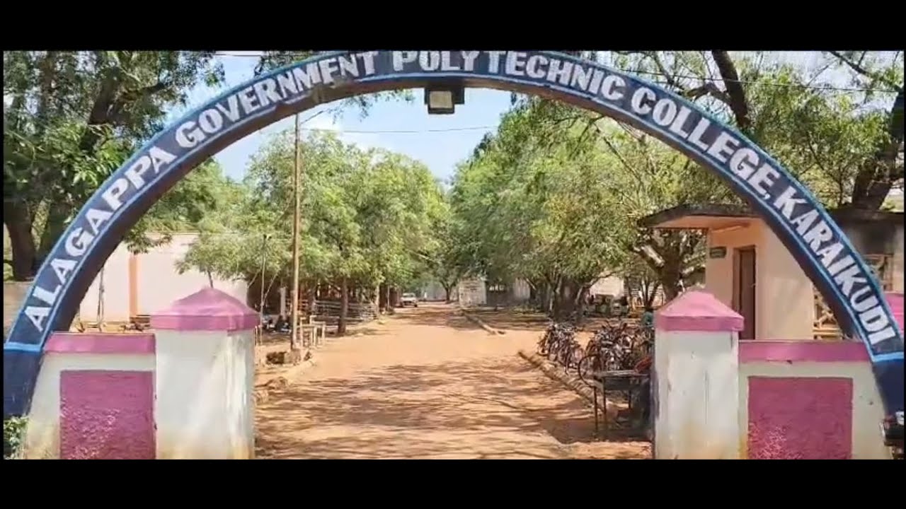அழகப்பா அரசினர் பாலிடெக்னிக் கல்லூரி, காரைக்குடி