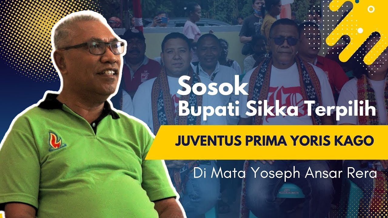 🔴Sosok Bupati Sikka Terpilih Juventus Prima Kago di Mata Yoseph Ansar Rera