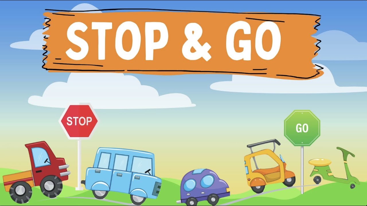Stop and Go!