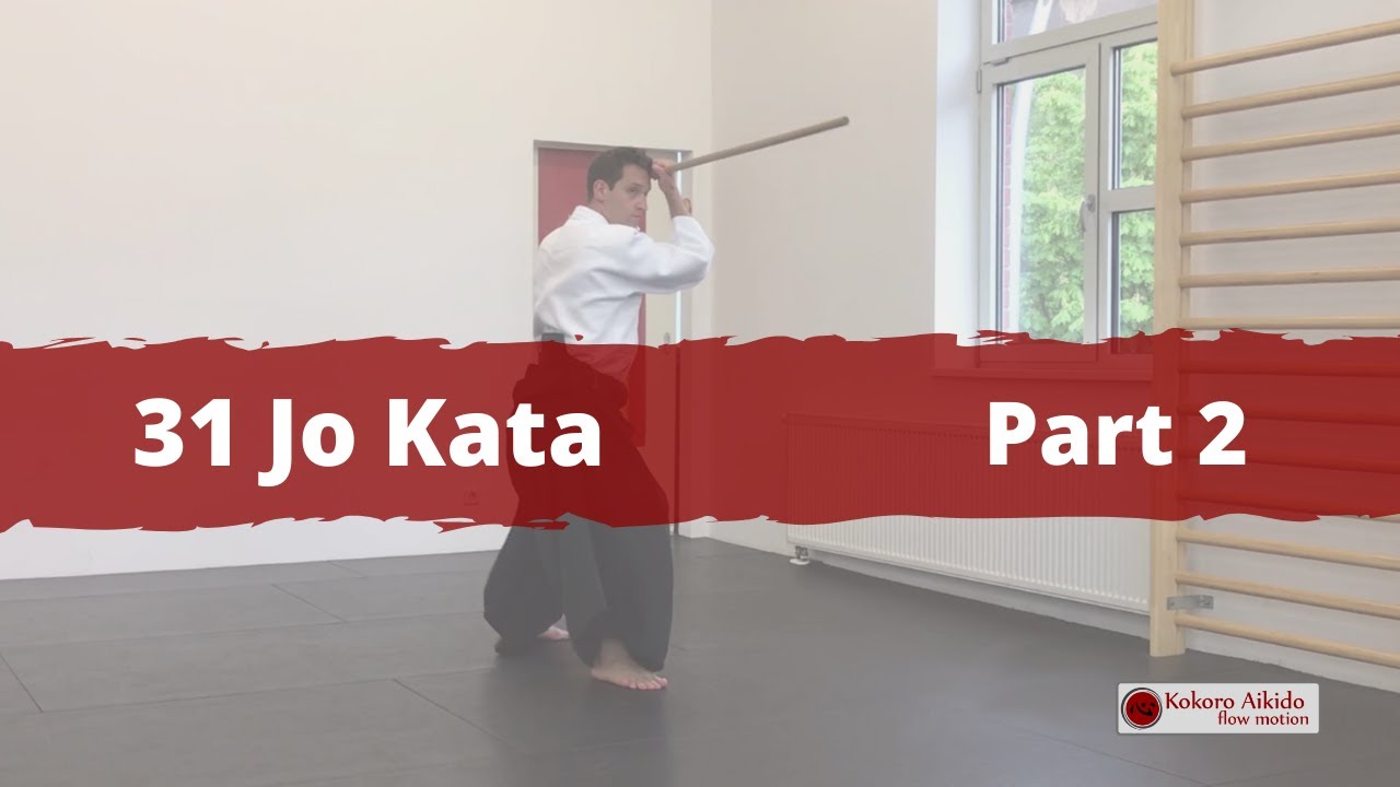 Aiki-Jo: the 31 Jo Kata, Part 2