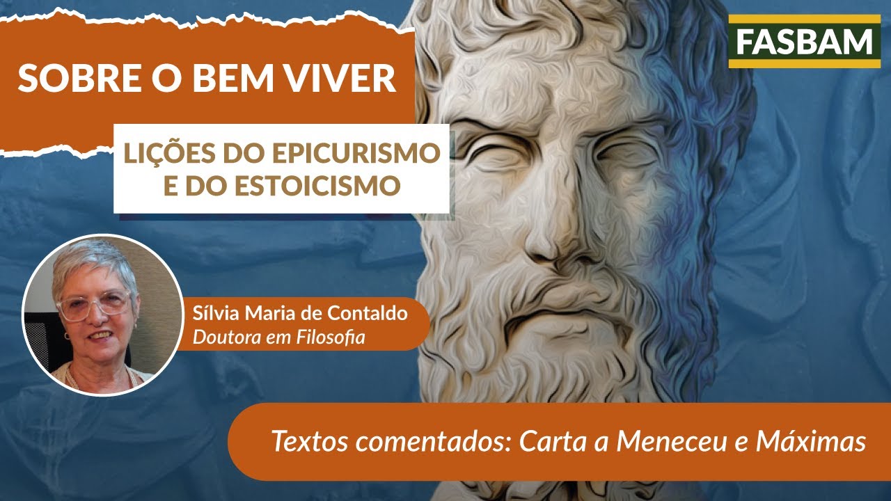 Textos comentados: Carta a Meneceu e Máximas | Sobre o Bem Viver | FASBAM