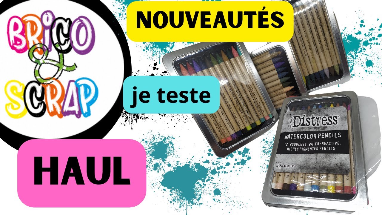 HAUL de la boutique BRICO&SCRAP  je teste les nouveaux crayons distress