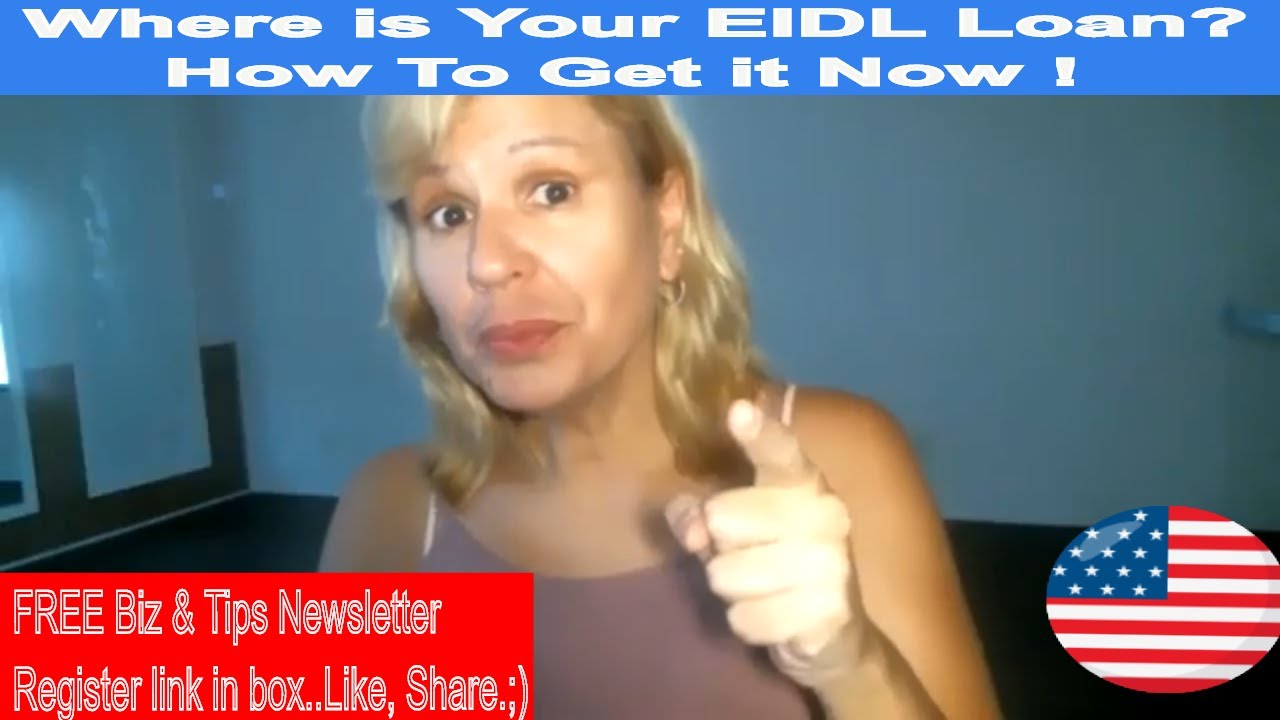 Where is My EIDL? Waiting for EIDL? Get It Now! ...TIPS (Accountant)