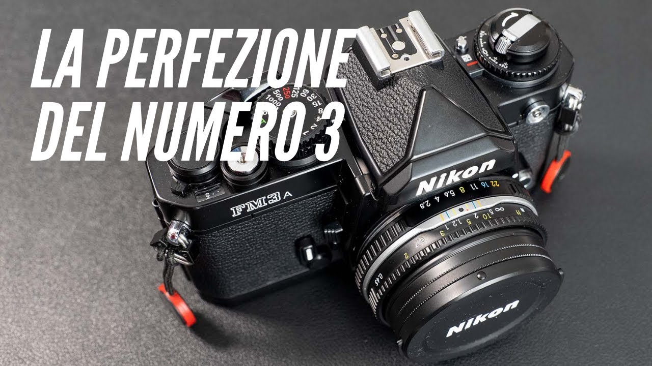 Nikon FM3a: La perfezione del numero 3
