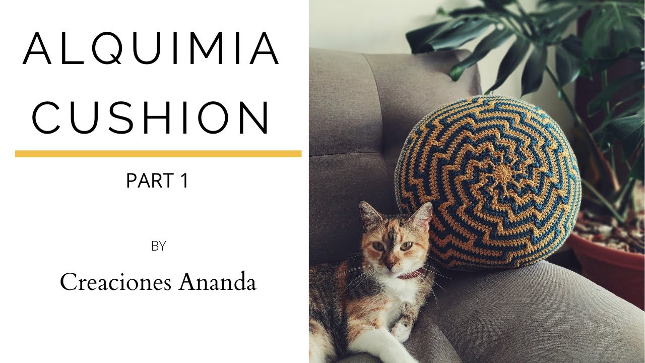 ALQUIMIA CAL- PART1/ ALQUIMIA CUSHION- MOSAIC CROCHET