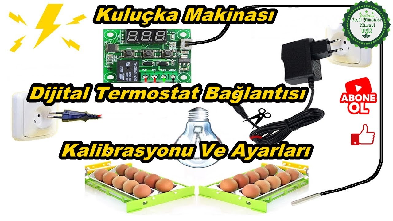 Kuluçka Makinası Dijital Termostat Bağlantısı,Kalibrasyonu Ve Ayarları