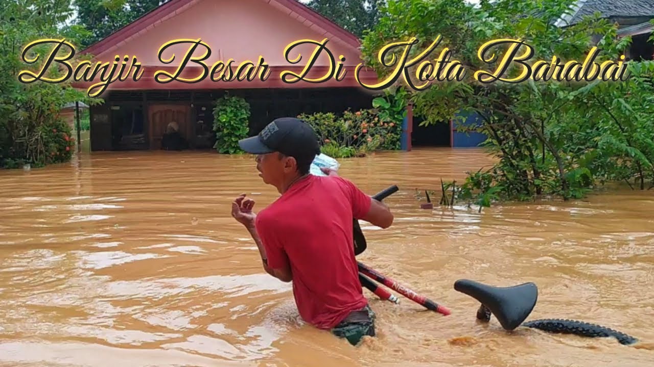 Detik Detik Banjir Besar dikota Barabai Hulu Sungai Tengah Kalsel || Banjir Bandang HST 14/01/2021