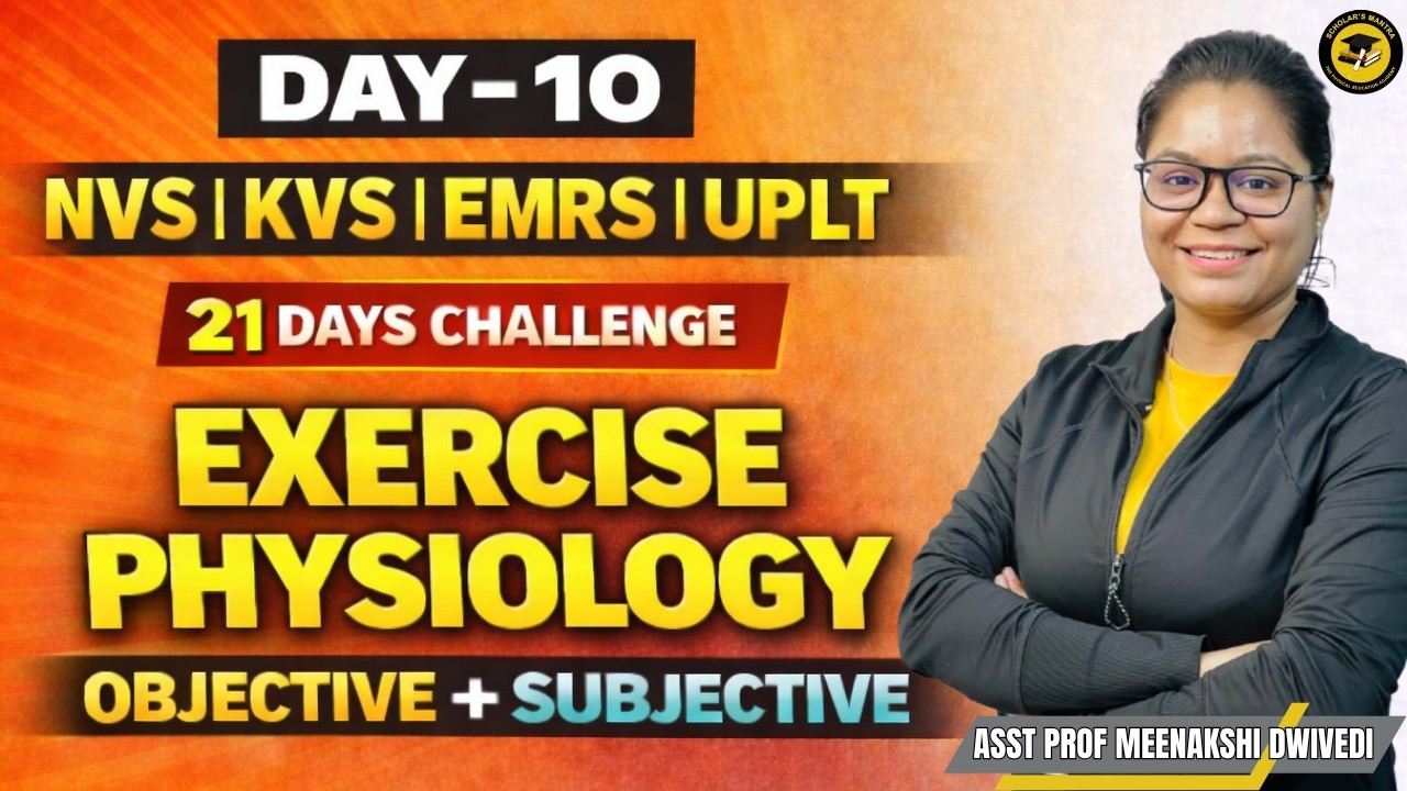 D-10) EXERCISE PHYSIOLOGY || NVS,KVS,UPLT,EMRS || Objective + Subjective || By MEENAKSHI MAM