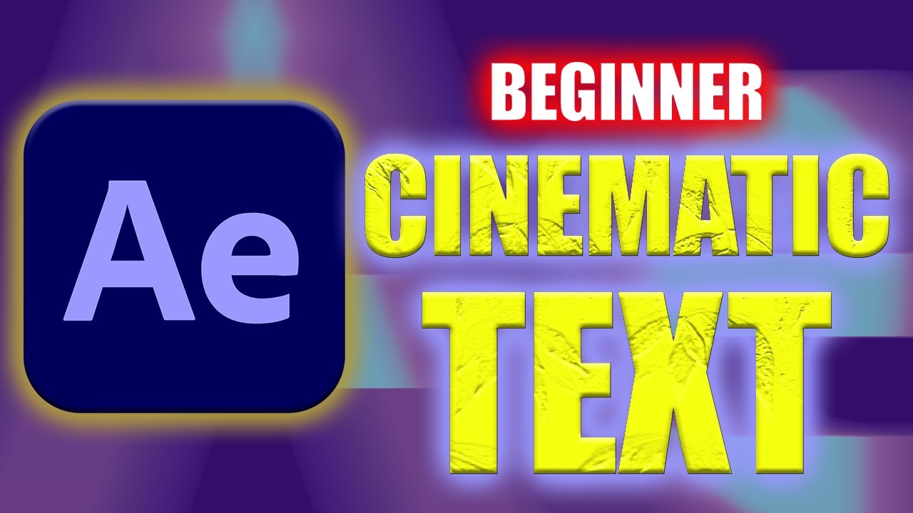 How to Make Cinematic Text in After Effects Beginner Friendly