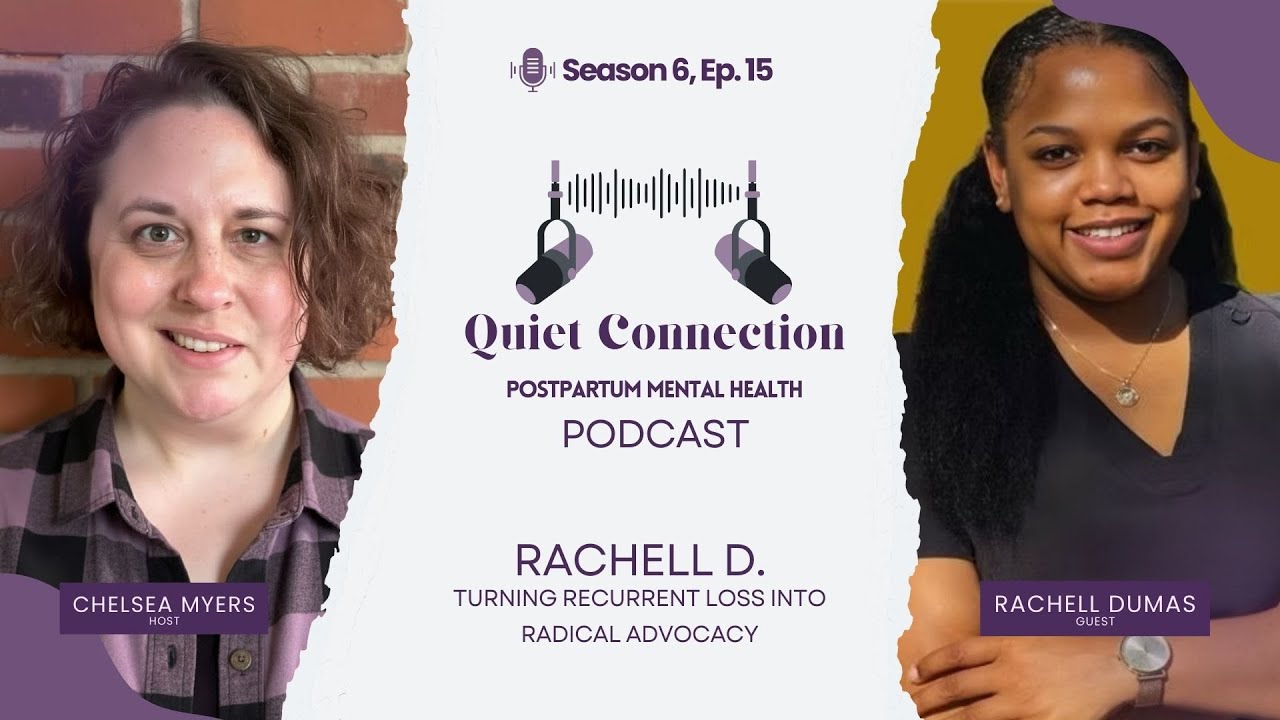 Rachell D - Turning Recurrent Pregnancy Loss Into Radical Advocacy