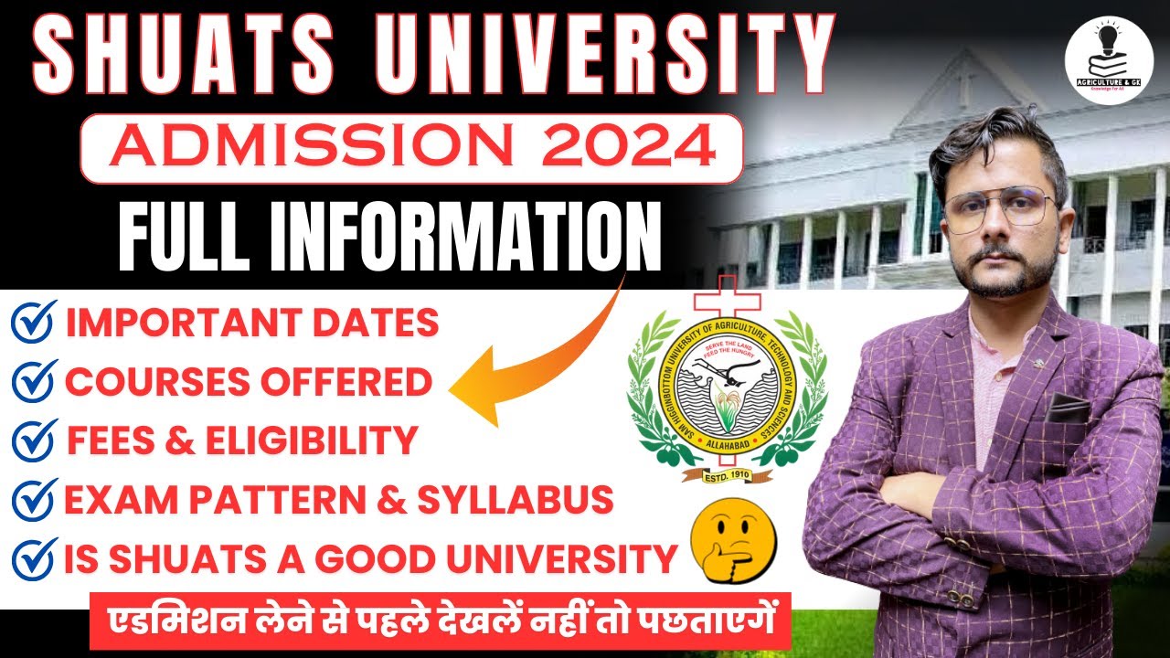 SHUATS Admission 2024 | SHUATS Entrance Exam 2024 Syllabus, Exam Pattern | SHUATS Entrance Exam 2024