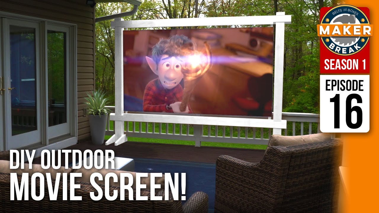 DIY Outdoor Movie Screen! Movies Theater at Home! Maker Break S1E16