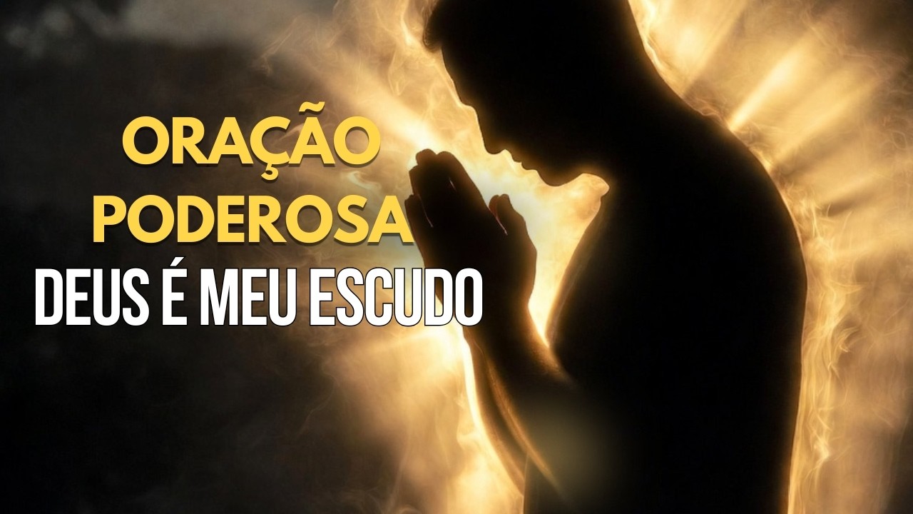 ORAÇÃO PODEROSA PARA TE PROTEGER DE TODO MAL#fé #oraçãododia #oraçãopoderosa