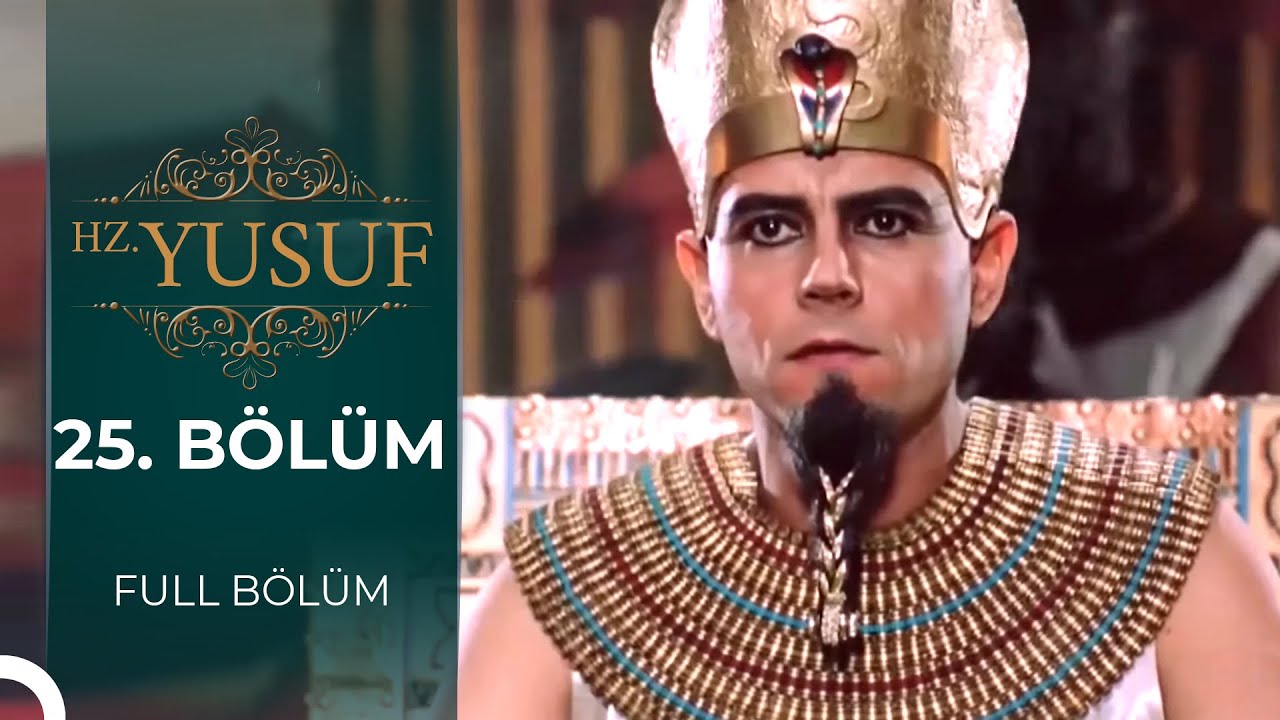 Hz. Yusuf | 25. Bölüm