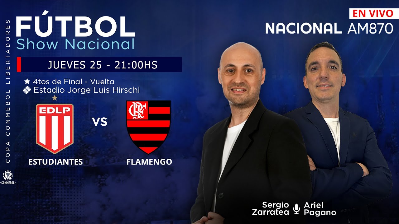 EN VIVO | ESTUDIANTES vs FLAMENGO | COPA LIBERTADORES | RELATA SERGIO ZARRATEA EN RADIO NACIONAL