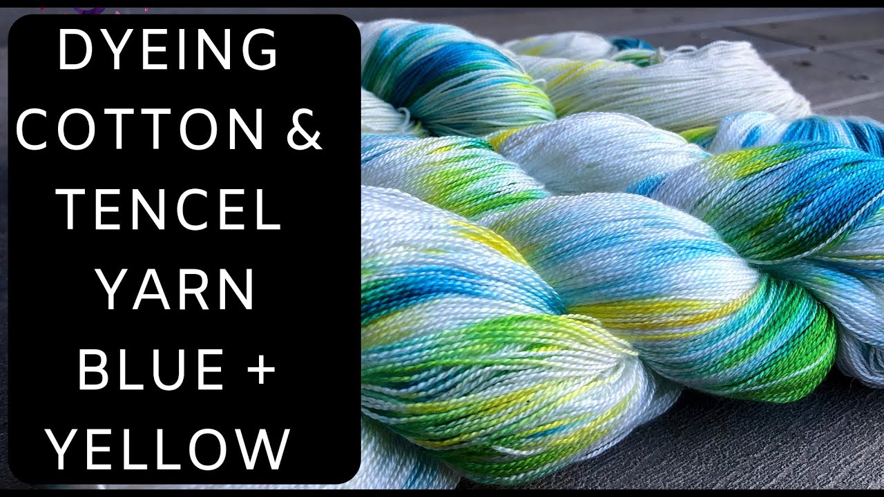 Dyeing Cotton and Tencel Yarn Using Procion Dye. Experimenting With Yellow and Blue