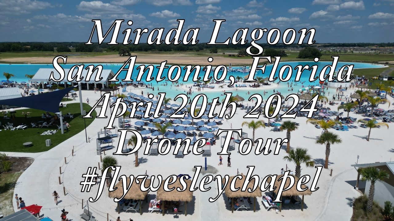 Mirada Lagoon San Antonio Florida April 20th 2024 Drone Tour #flywesleychapel