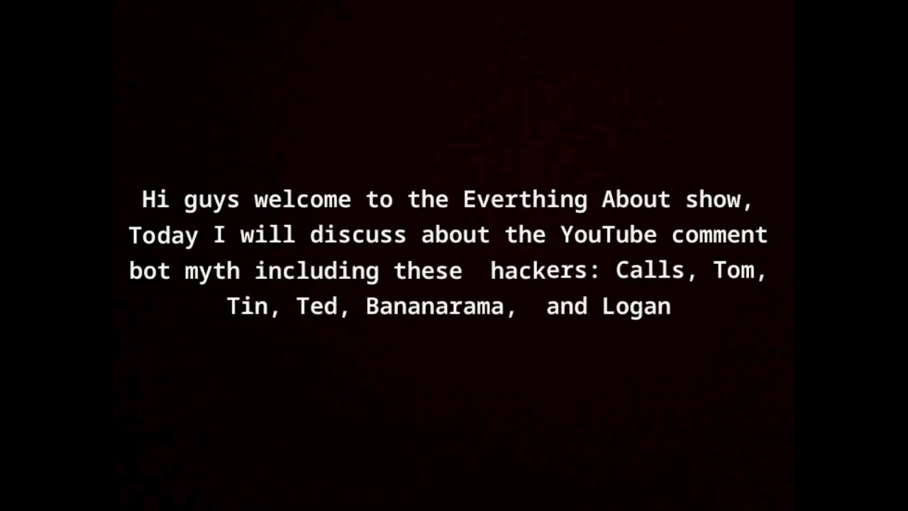 Everthing About the YouTube comment bot myth Ted, Tom, Bananarama, Calls, and Logan