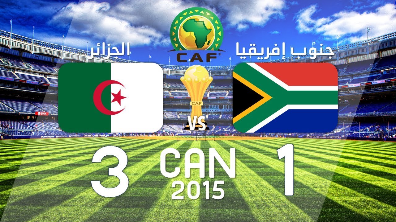 CAN 2015 : Alg&eacute;rie 3 - 1 Afrique du Sud   DZfoot