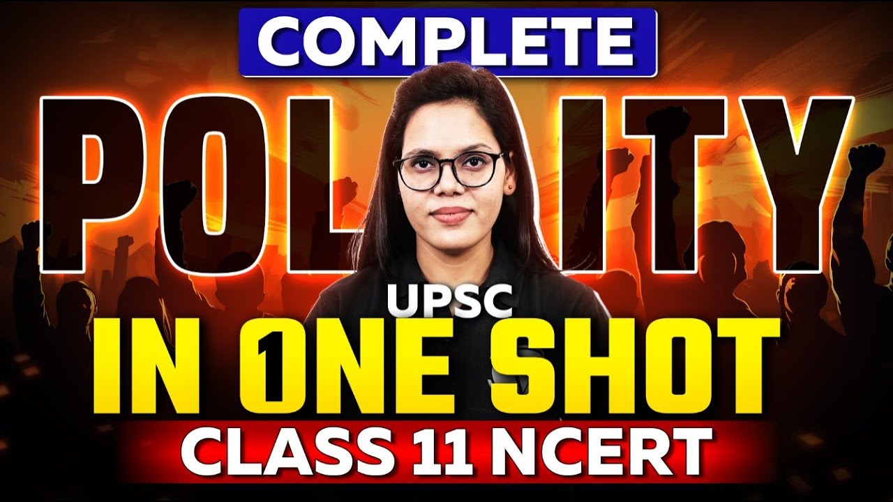 Complete Polity in 1 Shot! | Class 11 NCERT | Free UPSC Preparation