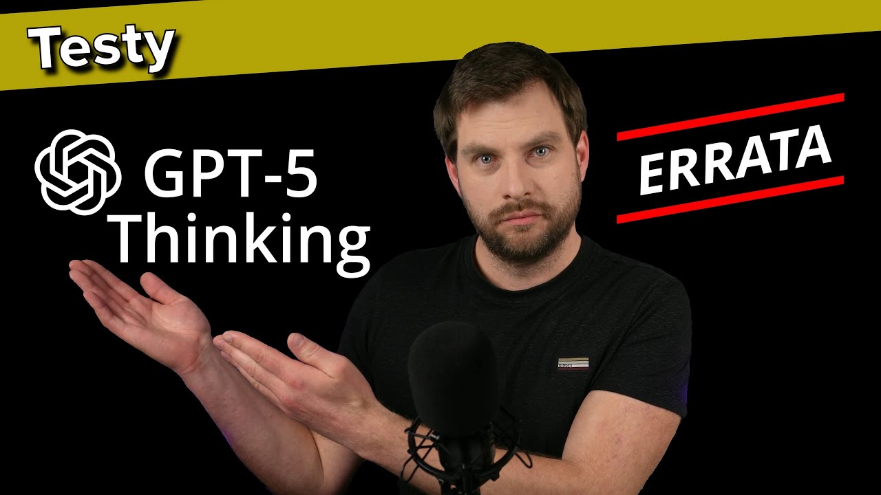 GPT-5 Thinking - Jak bardzo różni się od trybu Auto? Test - Errata