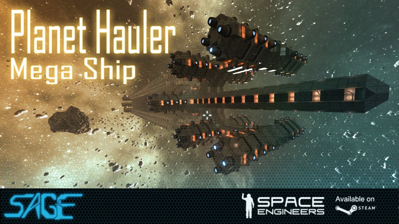 Space Engineers, Planet Hauler (Mega Ship)