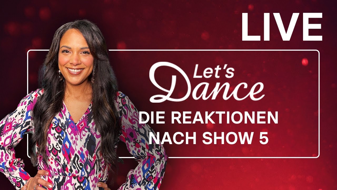 LIVE 🔴: Die Reaktionen nach Show 5 | Let’s Dance 2025