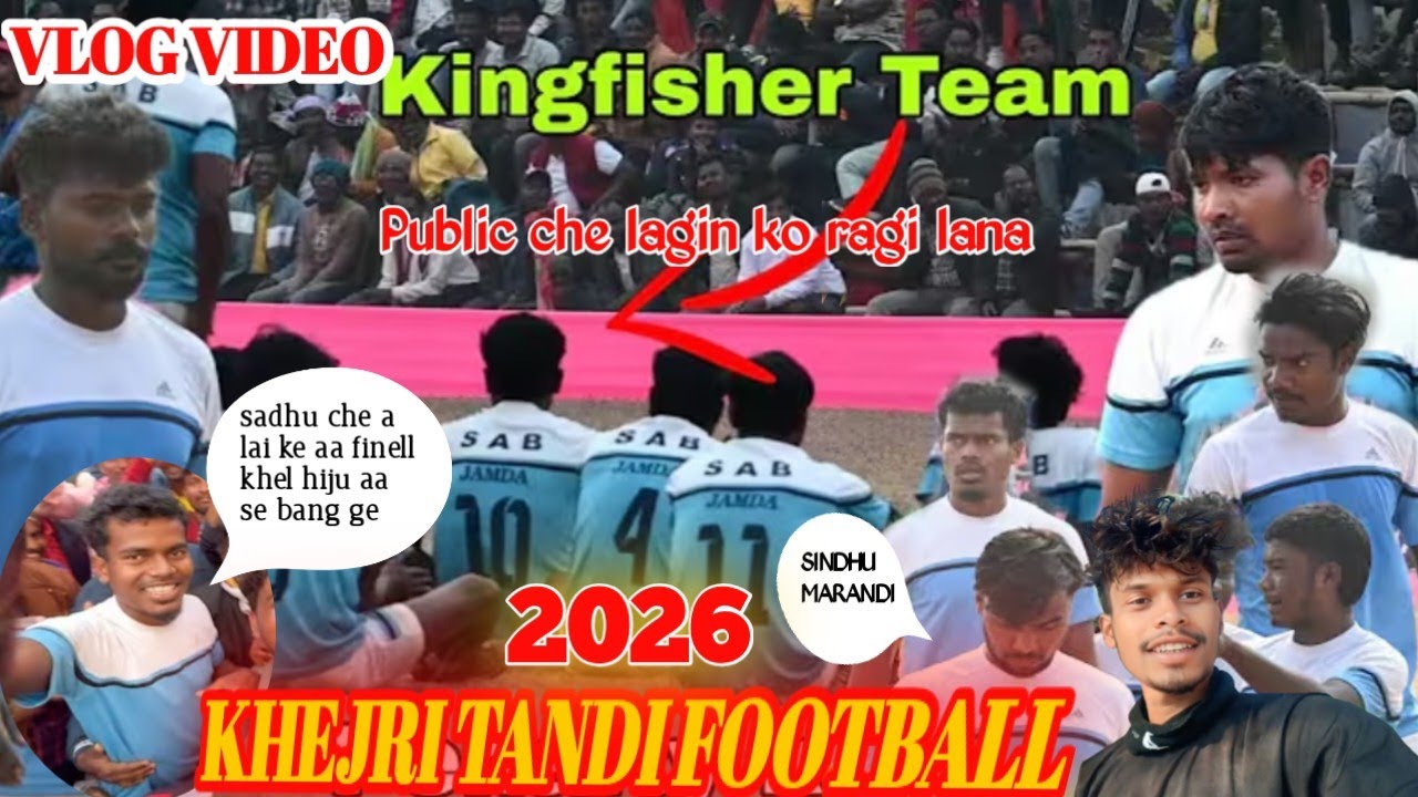 SADHU MARNDI CHE LAGIN BAY SETER LANA FRIST MATCH Re/ KHEJRITANDI FOOTBALL GROUND/Kingfisher potka