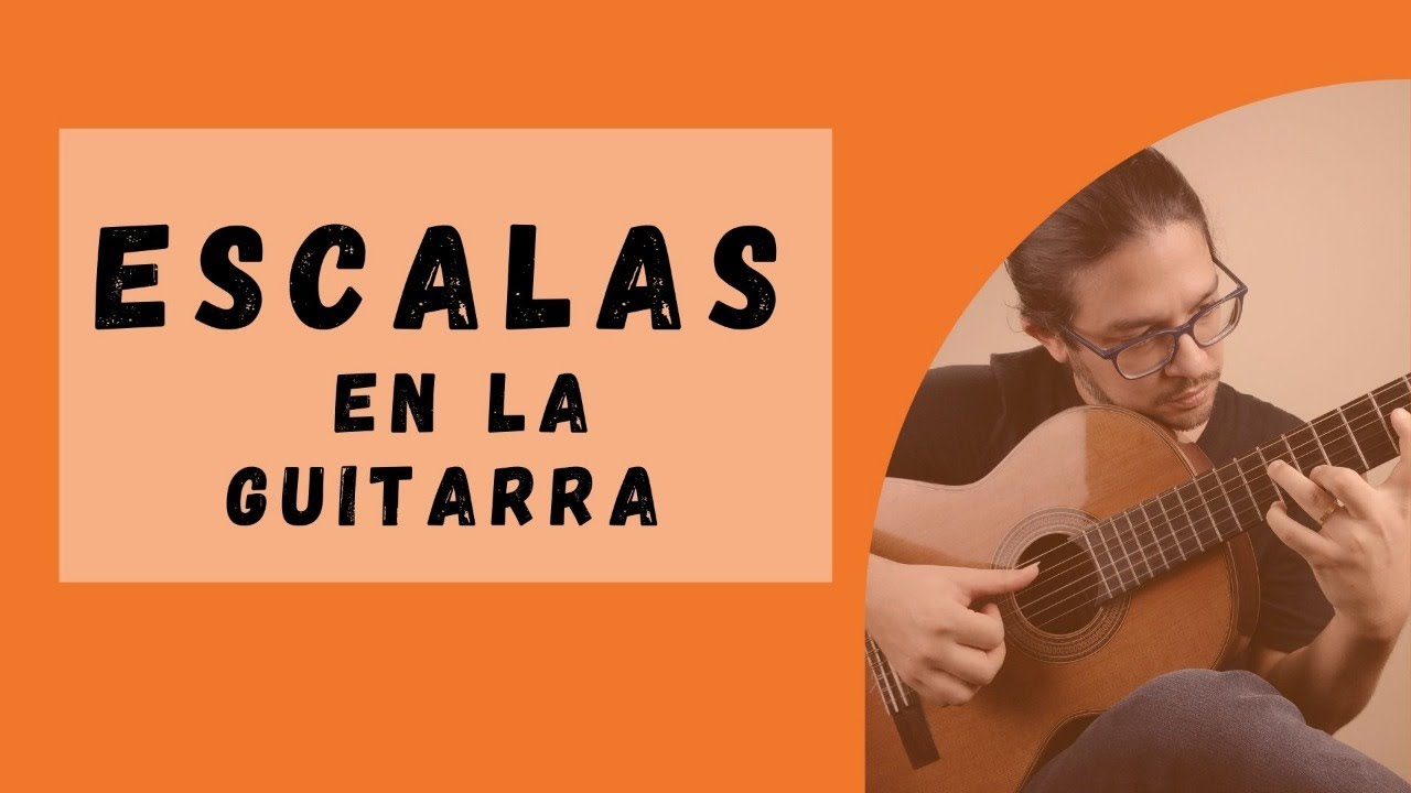 ESCALAS EN LA GUITARRA