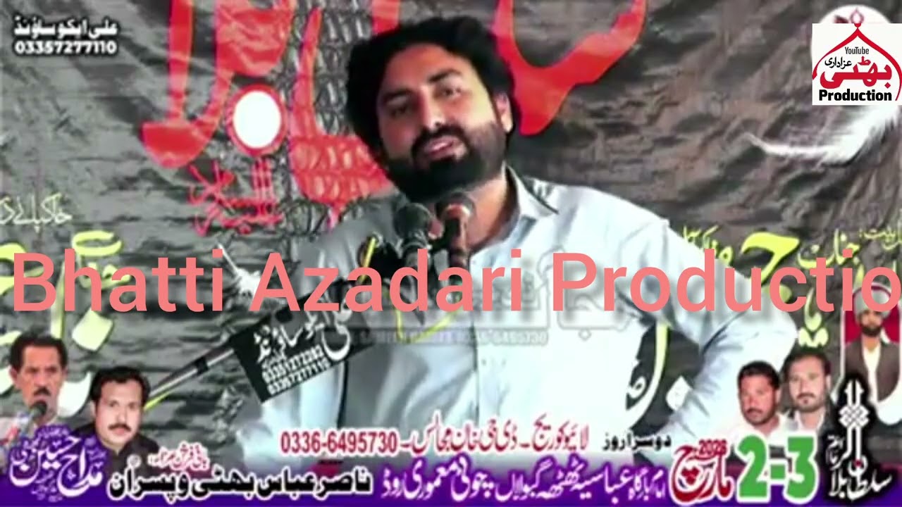 Zakir Zain Abbas Jhandeer 2-3 March 2026 Thatha Gabolan Choti D.G khan Jalsa Zakir Madah Hussain