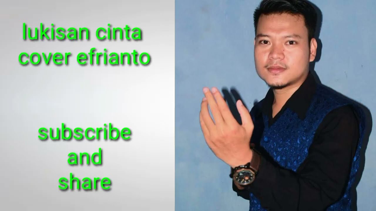 lukisan cinta cover efrianto (@wahyukusumaefriantoofficia6862 )