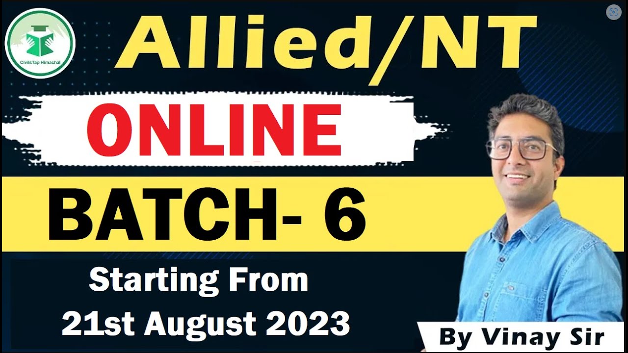 HP ALLIED/NT 2023 | Online Batch - 6 | Starting from 21st August 2023 | CivilsTap Himachal