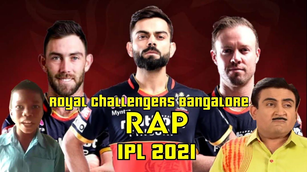 Rap - Royal Challengers Bangalore | IPL 2021