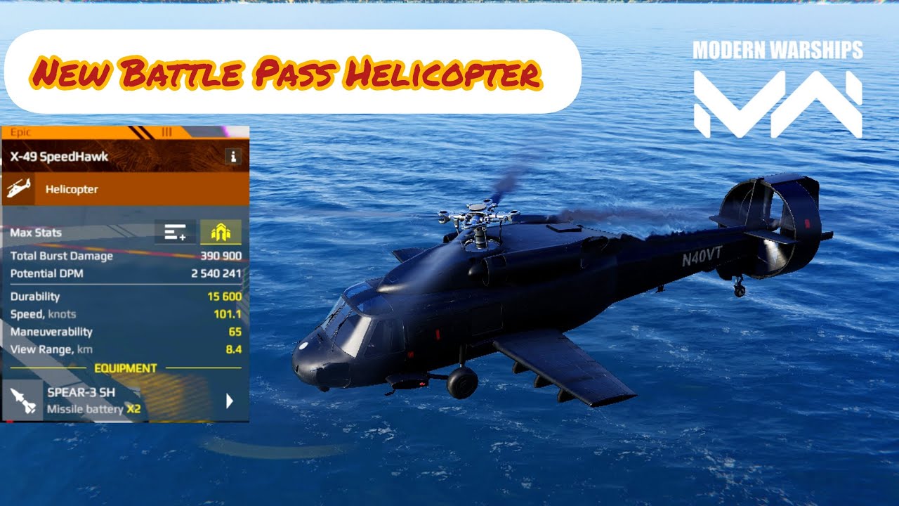 Battle Pass New Helicopter X-49 SpeedHawk Review in Modern Warships 