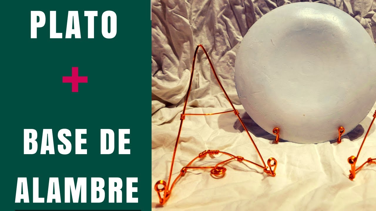 PLATO CON #arcillasinhorno Y PIE CON #alambrismo  / CLASE 1 (ARMADO DE PLATO Y SOPORTE)