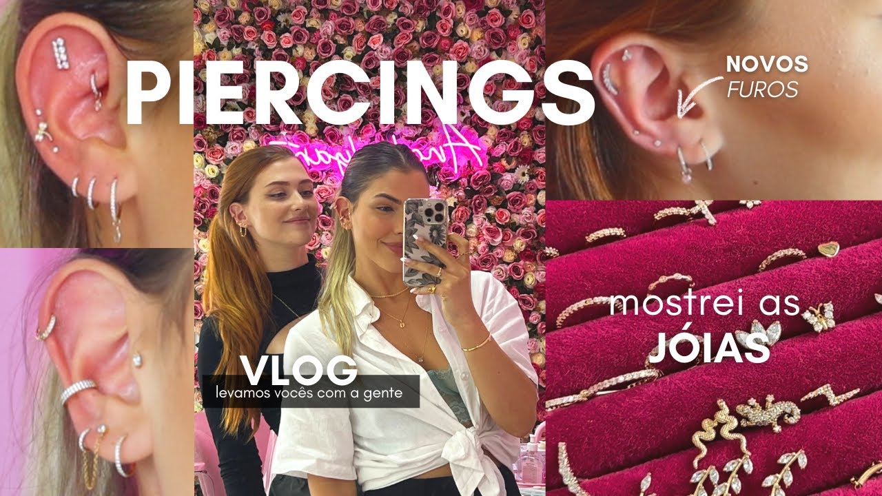 PIERCINGS NOVOS, CUIDADOS, JÓIAS PERFEITAS #vlog