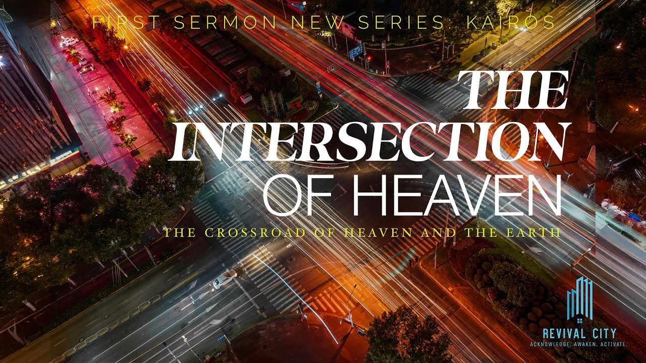 11/30/25 SERVICE - “The Intersection of Heaven”