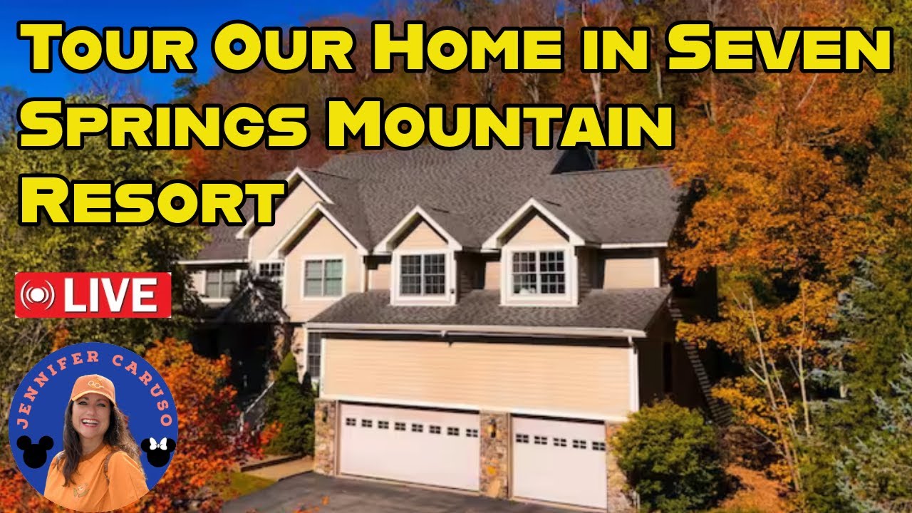 🔴LIVE Tour Our Home at Seven Springs  Mountain Resort in Champion PA 11/11/2025