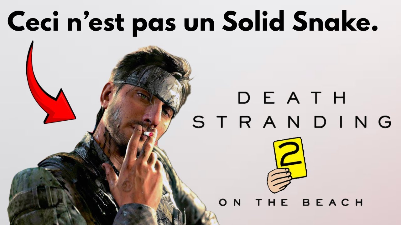 TOUT CE QUI NE VA PAS avec DEATH STRANDING 2 : ON THE BEACH