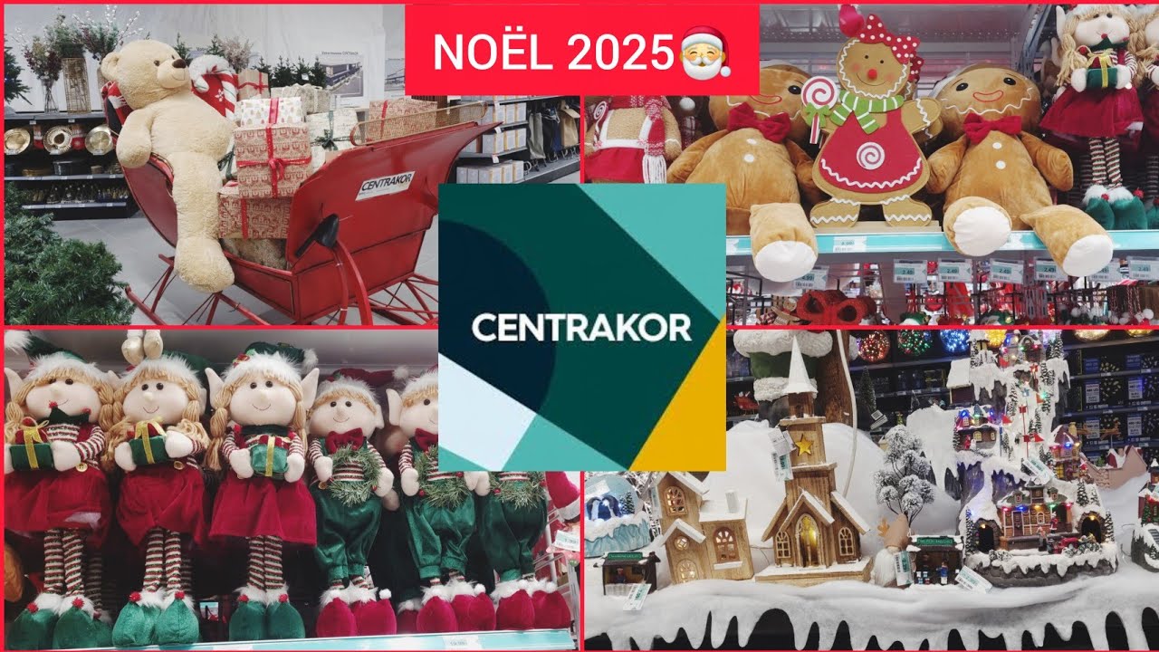 🎅🏻❤️CENTRAKOR NOËL  2025