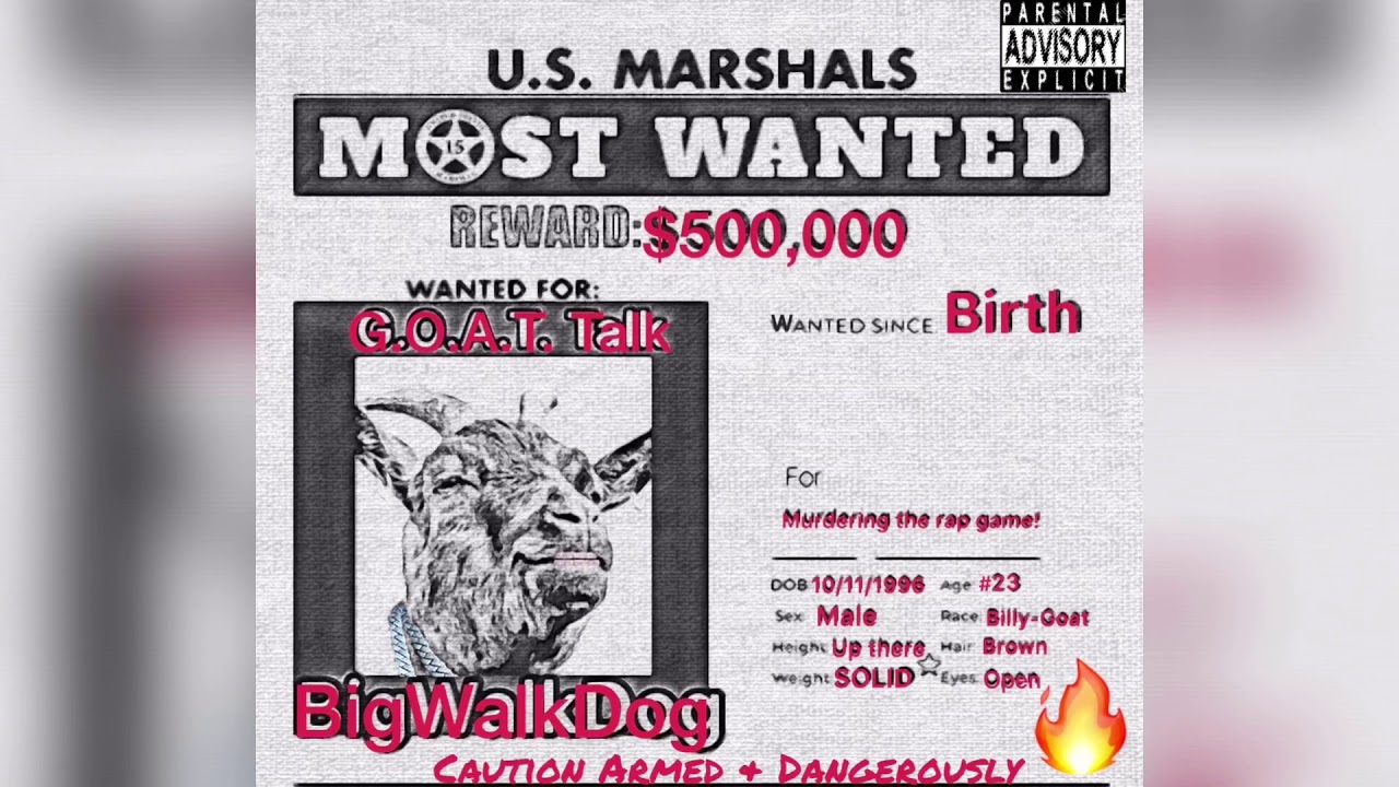 BigWalkDog - G.O.A.T. Talk ( official Audio )