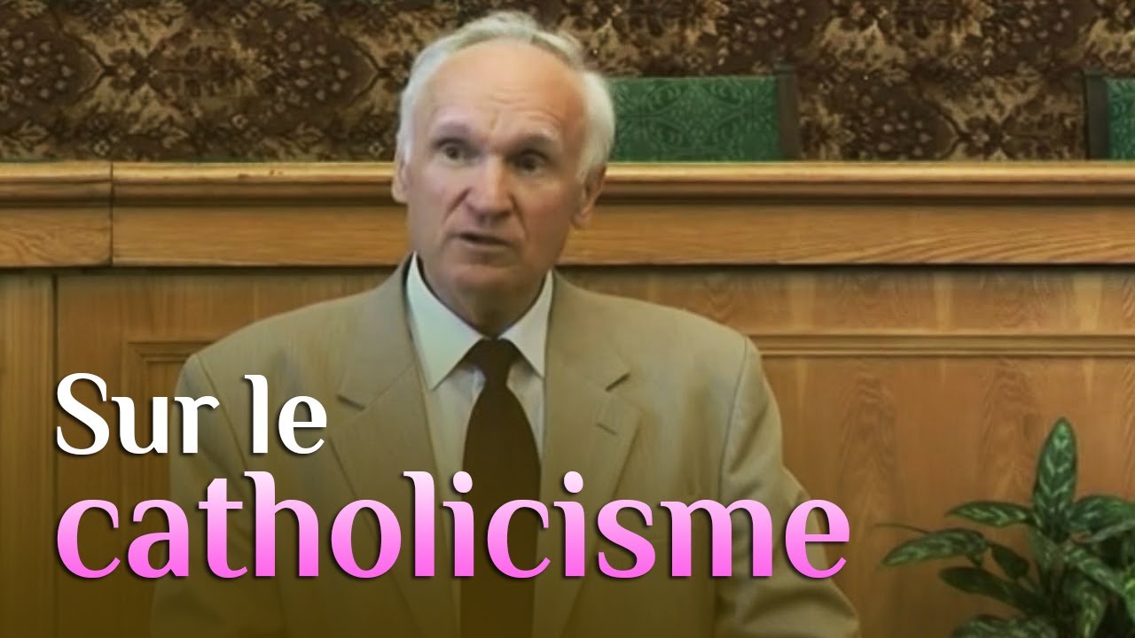 Sur le catholicisme
