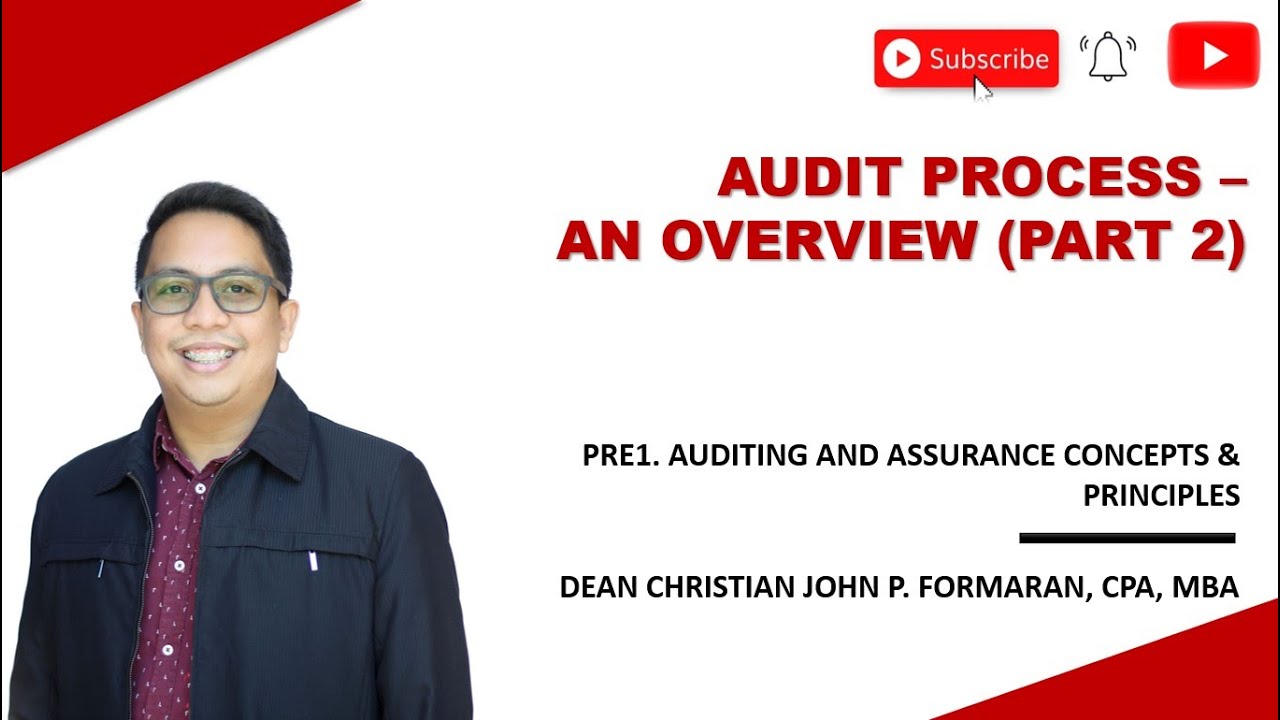 AT. Audit Process - An Overview (Part 2)