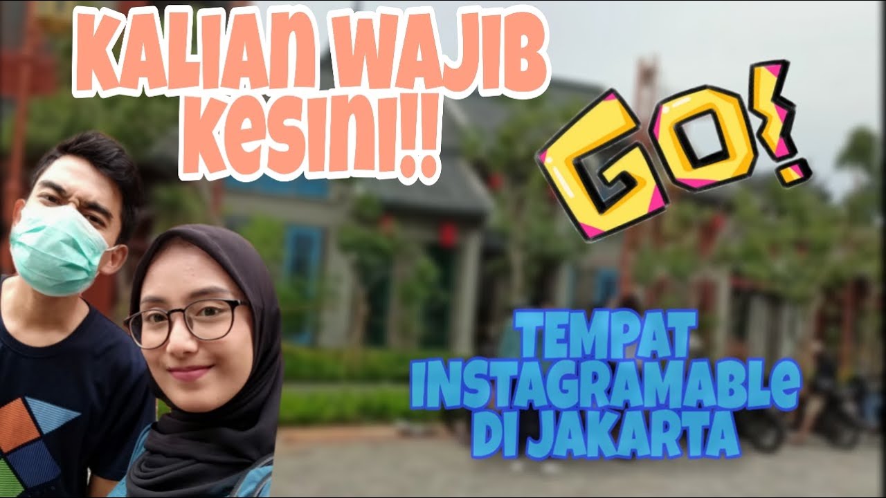TEMPAT INSTAGRAMABLE JAKARTA GRATISSSS!!