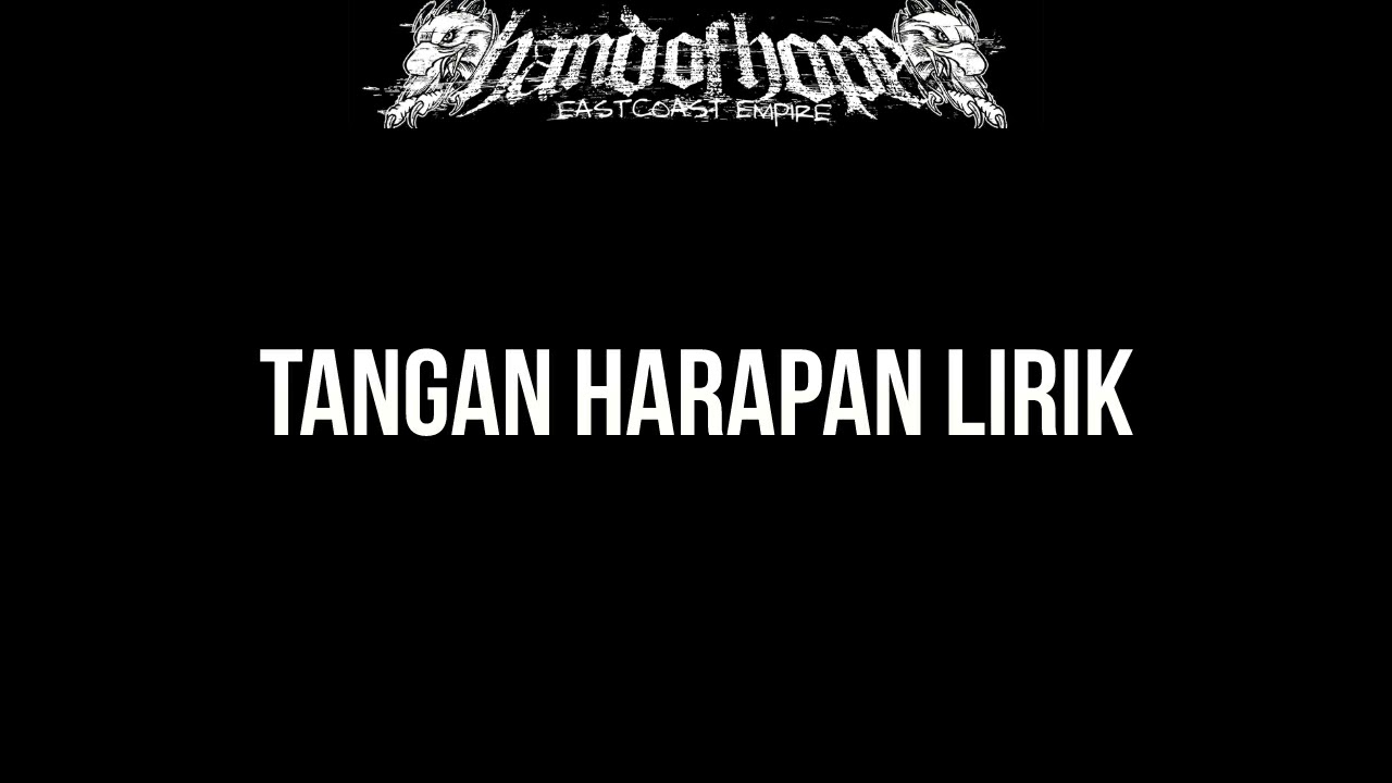 Hand Of Hope - Tangan Harapan Lirik